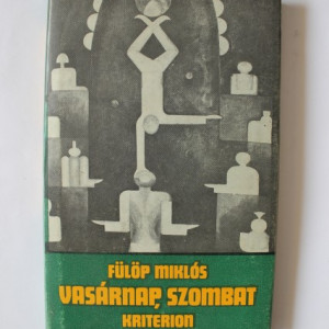 Fulop Miklos - Vasarnap, szombat (editie hardcover)