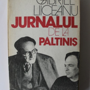 Gabriel Liiceanu - Jurnalul de la Paltinis