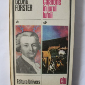 Georg Forster - Calatorie in jurul lumii