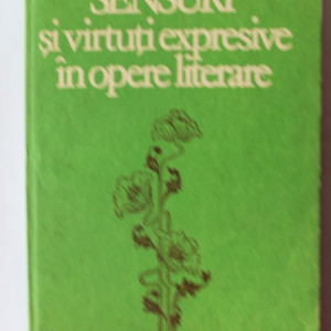 Gh. Burcescu - Sensuri si virtuti expresive in opere literare