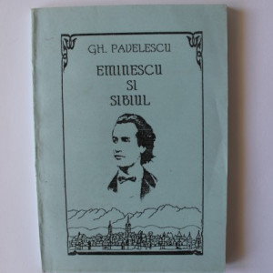 Gh. Pavelescu - Eminescu si Sibiul