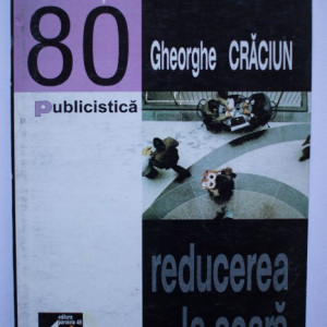 Gheorghe Craciun - Reducerea la scara