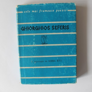 Ghiorghios Seferis - Poezii. Cele mai frumoase poezii