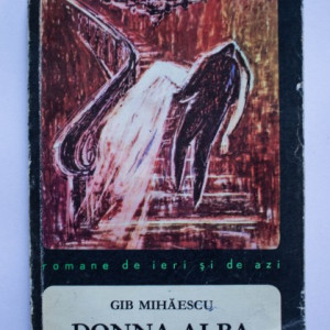 Gib Mihaescu - Donna Alba