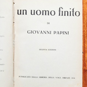Giovanni Papini - Un uomo finito (editie hardcover, frumos relegata)