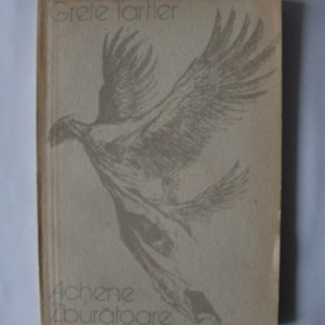 Grete Tartler - Achene zburatoare