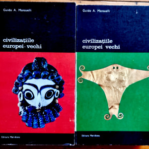 Guido A. Mansuelli - Civilizatiile Europei vechi (2 vol.)