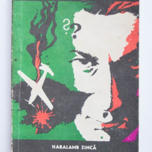 Haralamb Zinca - Disparut fara urma