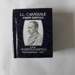I. L. Caragiale - Scrieri esentiale (5 vol. in caseta speciala, format liliput, hardcover)