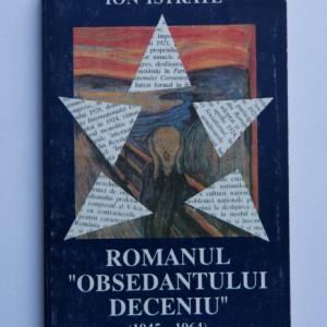 Ion Istrate - Romanul ”obsedantului” deceniu (1945-1964)
