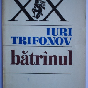 Iuri Trifonov - Batranul
