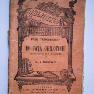Ivan Turghenieff - In fata ghilotinei (editie interbelica)