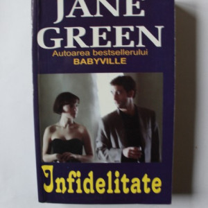 Jane Green - Infidelitate
