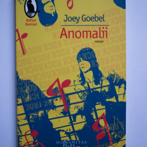 Joey Goebel - Anomalii