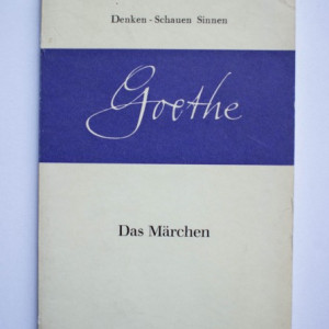 Johann Wolfgang von Goethe - Das Marchen