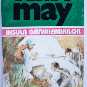 Karl May - Insula giuvaierurilor (Opere 28)