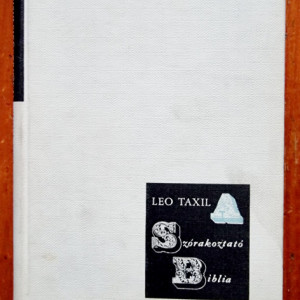 Leo Taxil - Szorakoztato Biblia (editie hardcover)