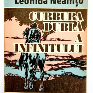 Leonida Neamtu - Curbura dubla a infinitului