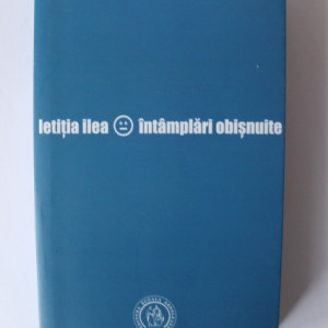 Letitia Ilea - Intamplari obisnuite