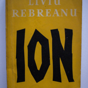 Liviu Rebreanu - Ion