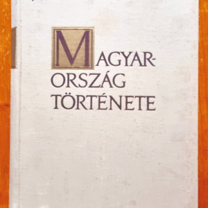 Magyarorszag tortenete II (editie hardcover)