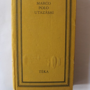 Marco Polo - Utazasai (editie hardcover)