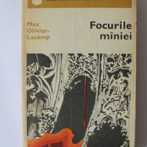 Max Olivier-Lacamp - Focurile maniei