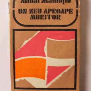 Mihai Maniutiu - Un zeu aproape muritor