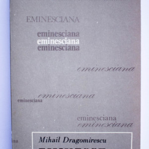 Mihail Dragomirescu - Mihai Eminescu