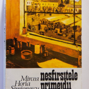 Mircea Horia Simionescu - Nesfarsitele primejdii