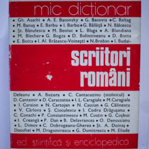 Mircea Zaciu, M. Papahagi, A. Sasu (coord.) - Mic dictionar de scriitori romani (editie hardcover)