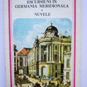 Nicolae Filimon - Escursiuni in Germania meridionala. Nuvele