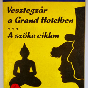 P. Howard - Vesztegzar a Grand Hotelben. A szoke ciklon