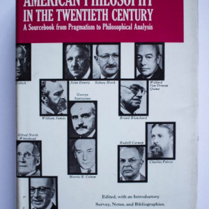 Paul Kurtz (ed.) - American Philosophy in the Twentieth Century (A sourcebook from Pragmatism to Philosophical Analysis) (editie hardcover)