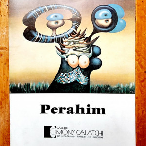 Perahim (catalogue d`exposition, Galerie Mony Calatchi)