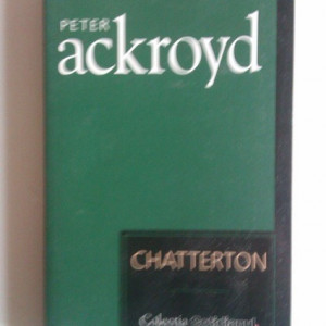 Peter Ackroyd - Chatterton