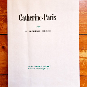 Princesse Bibesco - Catherine-Paris (editie bibliofila, interbelica, in etui special)