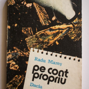 Radu Mares - Pe cont propriu