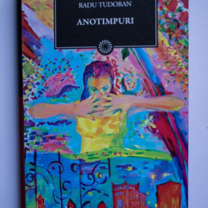Radu Tudoran - Anotimpuri (editie hardcover)