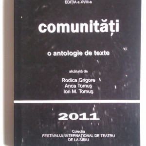 Rodica Grigore, Anca Tomus, Ion M. Tomus - Comunitati. O antologie de texte