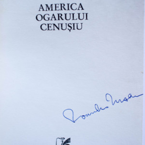 Romulus Rusan - America ogarului cenusiu (cu autograful autorului si al sotiei, Ana Blandiana)