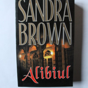 Sandra Brown - Alibiul
