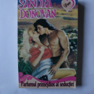 Sandra Donovan - Parfumul primejdios al seductiei