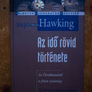 Stephen Hawking - Az ido rovid tortenete (editie hardcover)
