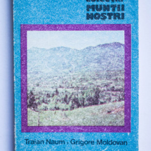 Traian Naum, Grigore Moldovan - Bargau (colectia Muntii nostri)