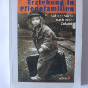 Ullrich Gintzel - Erzihung in Pflegefamilien (editie in limba germana)