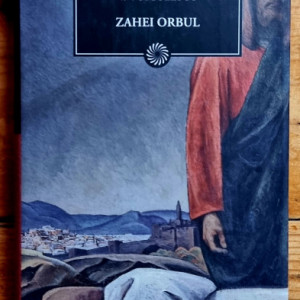 V. Voiculescu - Zahei orbul (editie hardcover)