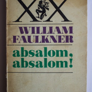 William Faulkner - Absalom, Absalom!