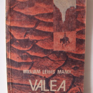William Lewis Manly - Valea Mortii
