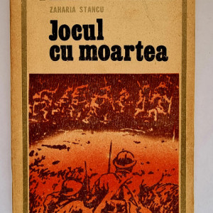 Zaharia Stancu - Jocul cu moartea